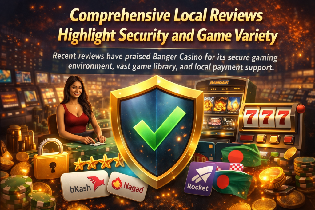 Comprehensive local reviews highlight security and game variety