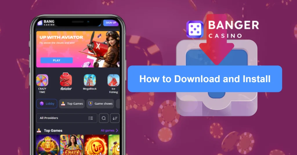 How to Download and Install the Banger Casino App
