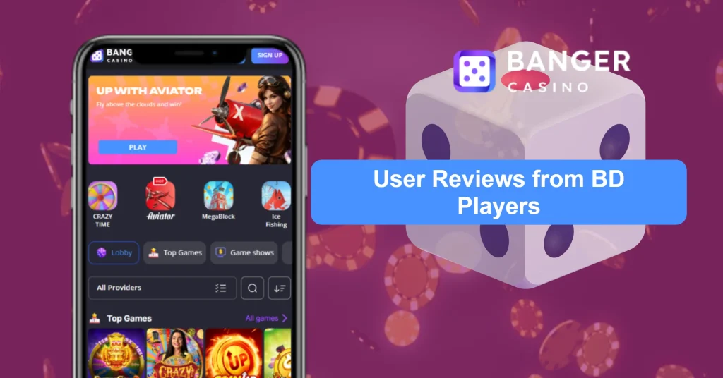 User Reviews from Bangladeshi Players