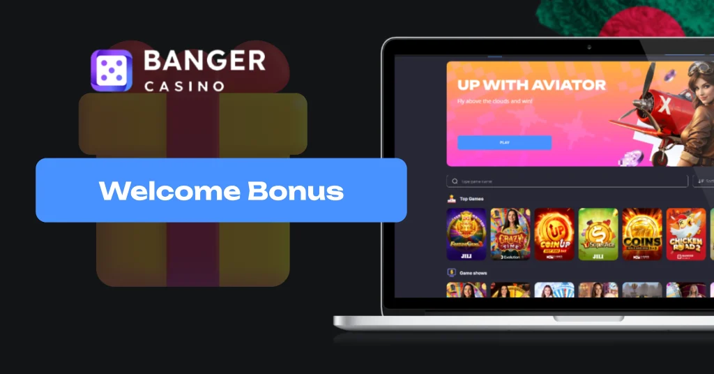 Welcome Bonus on Banger Casino – Start Strong