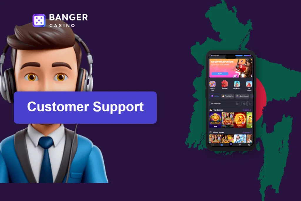 Customer Support at Banger Casino