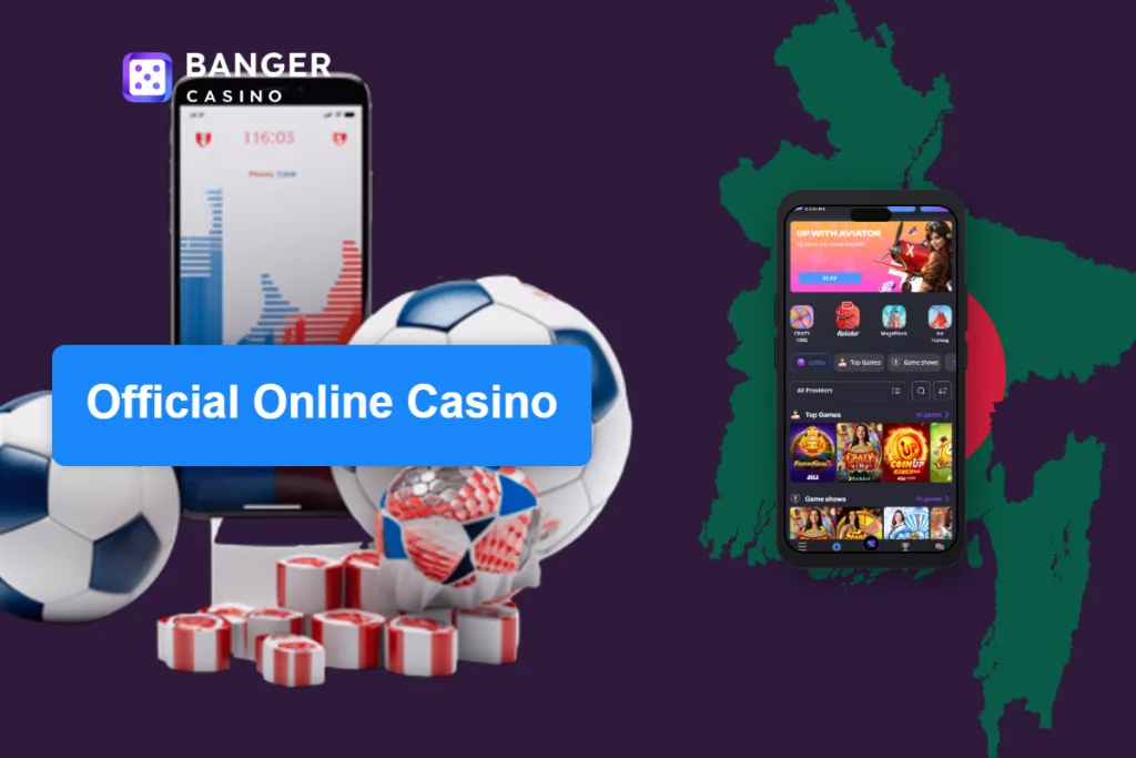 Banger Casino Bangladesh – Official Online Casino Platform